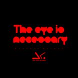 Artwork für "The Eye Is Necessary"