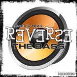 Artwork for "Reverse The Bass"