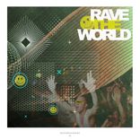 Artwork voor "Rave The World"