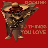 Artwork for "Do Things You Love"