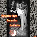 Artwork for "Saturday Nigh Sensation"