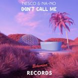 Artwork for "Don't Call Me"