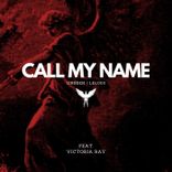 Artwork for "Call My Name"