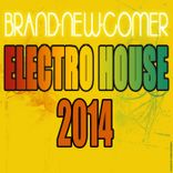 Artwork für "Brand-New-Comer Electro House 2014"