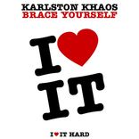 Artwork for "Brace Yourself"