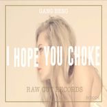 Artwork for "I Hope You Choke"