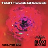 Artwork for "Moxi Tech House Grooves, Vol. 23"