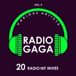 Artwork for "Radio Gaga (20 Radio Hit Mixes), Vol. 4"