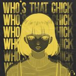 Artwork for "Who's That Chick"