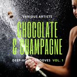 Artwork for "Chocolate & Champagne (Deep-House Grooves), Vol. 1"