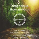 Artwork for "Dimentique Showcase, Pt. 3"