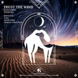 Portada para "Trust the Wind (Remixes)"