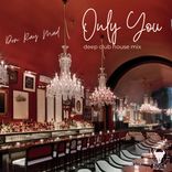 Artwork for "Only You"