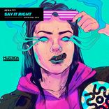 Artwork for "Say It Right"