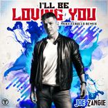 Artwork for "I'll Be Loving You (Mike Ferullo Remix)"