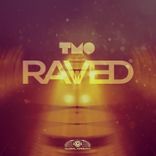 Artwork for "Raved"