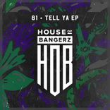 Artwork for "Tell Ya"