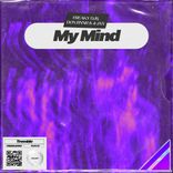 Artwork for "My Mind"