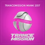Artwork für "Trancemission Miami 2017"