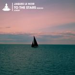 Artwork voor "To the Stars (Remixes)"