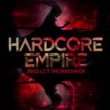 Artwork for "Hardcore Empire 2022 - Let the Bass Kick"