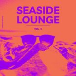 Artwork for "Seaside Lounge, Vol. 4"