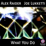 Artwork for "What You Do"