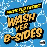 Artwork for "Wash Yer B-Sides"