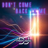Artwork für "Don't come back to me"