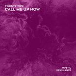 Artwork for "Call Me Up Now"