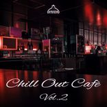 Artwork für "Chill Out Cafè, Vol.2"