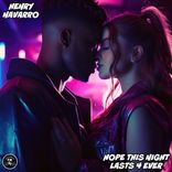 Artwork for "Hope This Night Lasts 4 Ever"