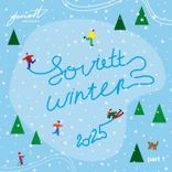 Portada para "Soviett Winter 2025, Pt. 1"