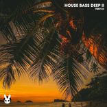 Portada para "House Bass Deep II"