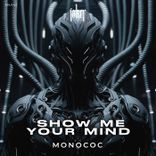 Artwork for "Show Me Your Mind"