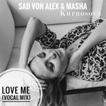 Artwork for "Love Me (Vocal Mix)"