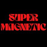 Super Magnetic