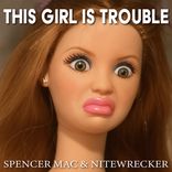 Portada para "THIS GIRL IS TROUBLE"