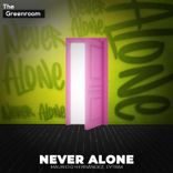 Never Alone