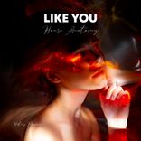 Artwork for "Like You"