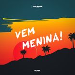 Artwork für "Vem Menina"