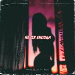 Artwork for "Never Enough"