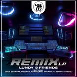 Artwork for "Lundy & Friends Remix LP"