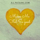 Portada para "Makes Me Feel So Good"
