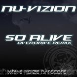 Artwork for "So Alive (Overdrive Remix)"