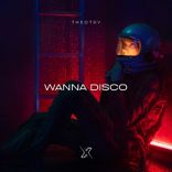 Artwork for "Wanna Disco"