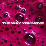 Artwork für "The Way You Move"