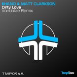 Artwork für "Dirty Love (Vandalize Remix)"