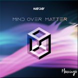 Artwork for "Mind Over Matter"