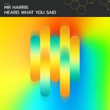 I Heard What You Said